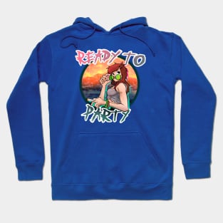 Ready to Party Hoodie